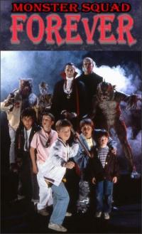 Monster Squad Forever!