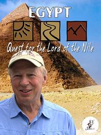 Richard Bangs' Adventures with Purpose: Egypt, Quest for the Lord of the Nile