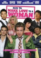 How.To.Make.Love.To.A.Woman.2010.720p.BluRay.x264-HALCYON