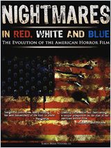 Nightmares in Red, White & Blue : the Evolution of the American Horror Film