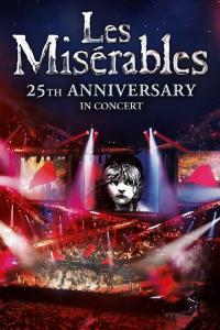 Les Misérables in Concert - The 25th Anniversary / Les.Miserables.In.Concert.The.25th.Anniversary.2010.720p.BluRay.H264.AAC-RARBG