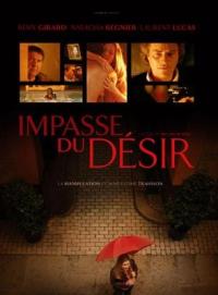 L'Impasse du d&eacute;sir / L'Impasse du d&eacute;sir
