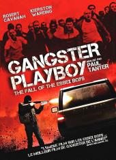 Gangster Playboy : The Fall of the Essex Boys / GANGSTER.PLAYBOY.2013.1080i.BLURAY.FRA.AVC.DTS-HD.HRA.5.1-WiHD