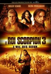 Le Roi Scorpion 3 : L'Œil des dieux