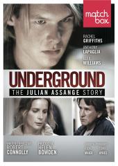 Underground: The Julian Assange Story