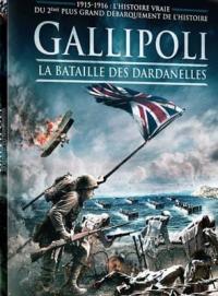 Gallipoli, la bataille des Dardanelles / Gallipoli: End of the Road