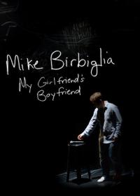 Mike.Birbiglia.My.Girlfriends.Boyfriend.2013.720p.WEB.H264-SKYFiRE