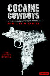 Cocaine Cowboys Reloaded / Cocaine.Cowboys.Reloaded.2013.720p.BluRay.x264-IGUANA