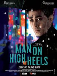 High Heels : Le Flic aux talons hauts / Man on High Heels