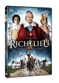 Richelieu, la Pourpre et le Sang