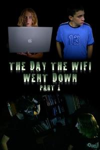 The Day the Wifi Went Down - Part 1