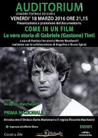 Come in un film: La Vera Storia di Gabriele (Gastone) Tinti