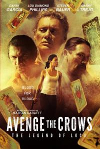 Avenge the Crows: The Legend of Loca