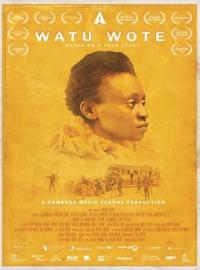 Watu Wote: All Of Us / Watu Wote: All Of Us