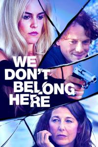 We Don't Belong Here / We.Dont.Belong.Here.2017.1080p.WEB-DL.DD5.1.H264-FGT