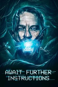 Await Further Instructions / Await.Further.Instructions.2018.1080p.WEB-DL.DD5.1.H264-FGT