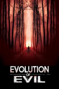 Evolution.Of.Evil.2018.720p.AMZN.WEBRip.DDP2.0.x264-TOMMY