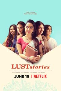 Lust Stories / Lust Stories