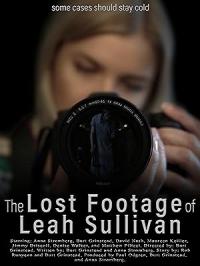 The Lost Footage of Leah Sullivan