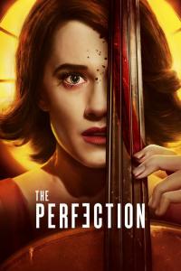 The Perfection / The.Perfection.2019.1080p.NF.WEB-DL.DDP5.1.x264-NTG
