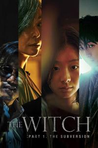 The Witch: Part 1 - The Subversion / The.Witch.Part.1.The.Subversion.2018.KOREAN.1080p.BluRay.x264.DTS-FGT