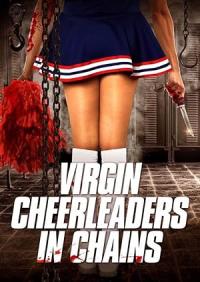 Virgin.Cheerleader.In.Chains.2018.1080p.WEB.H264-AMORT
