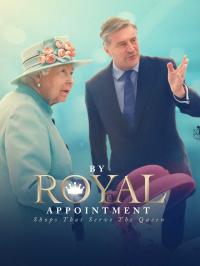 By Royal Appointment: Shops Serving The Queen