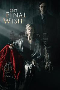 The Final Wish / The.Final.Wish.2018.1080p.WEB-DL.DD5.1.H264-FGT
