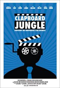 Clapboard Jungle / Clapboard.Jungle.Surviving.The.Independent.Film.Business.2020.1080p.BluRay.H264.AAC-RARBG
