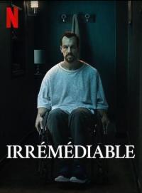 Irrémédiable / El practicante / The Paramedic