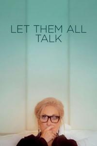 Let Them All Talk / Let.Them.All.Talk.2020.1080p.WEBRip.x264-RARBG