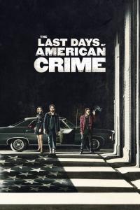 The Last Days of American Crime / The.Last.Days.Of.American.Crime.2020.1080p.WEBRip.x265-RARBG