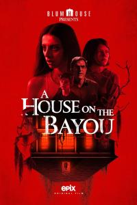 House.On.The.Bayou.2021.1080p.WEB-DL.DD5.1.H.264-CMRG