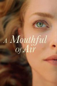 A Mouthful of Air / A.Mouthful.Of.Air.2021.1080p.WEBRip.x264-RARBG