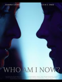 Who Am I Now? / Who Am I Now?