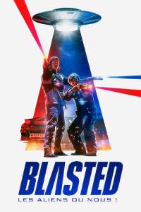 Blasted : Les aliens ou nous ! / Blasted.2022.1080p.NF.WEB-DL.DUAL.DDP5.1.Atmos.HDR.HEVC-SMURF