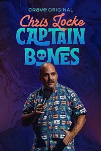 Chris Locke: Captian Bones