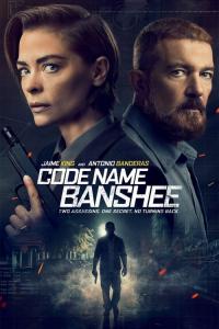 Code Name Banshee / Code.Name.Banshee.2022.720p.WEB-DL.DD5.1.H.264-KBOX