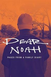 Dear Noah: Pages from a Family Dairy