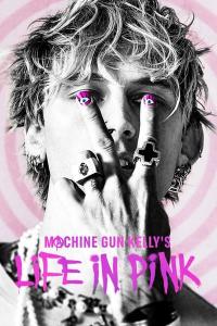 Machine.Gun.Kellyss.Life.In.Pink.2022.1080p.WEBRip.x264-RARBG