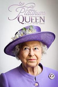 The.Queen.70.Glorious.Years.2022.1080p.HDTV.H264-DARKFLiX