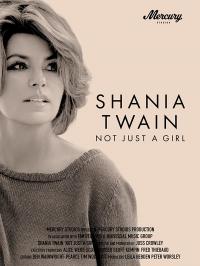 Shania Twain : Not Just a Girl