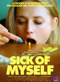 Sick of Myself / Syk pike