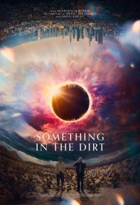 Something in the Dirt / Something.In.The.Dirt.2022.1080p.BluRay.x264.AAC5.1-YTS