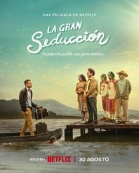 The Great Seduction / La Gran Seducción