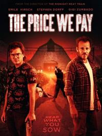 The Price We Pay / The.Price.We.Pay.2022.1080p.AMZN.WEB-DL.DDP5.1.H.264-FLUX