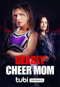 Vidéos truquées, ado en danger /  Deadly Cheer Mom