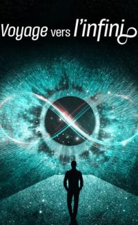 Voyage vers l'infini