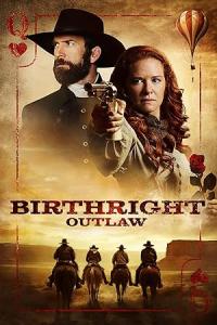 Birthright.Outlaw.2023.1080p.AMZN.WEB-DL.DDP2.0.H.264-MADSKY