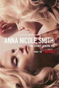 Celle que vous croyez connaître : Anna Nicole Smith / Anna Nicole Smith: You Don't Know Me